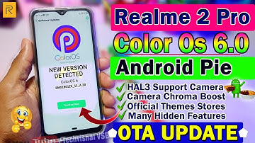 Realme 2 Pro Color Os 6 & Android Pie Update Release | 10+ Hidden Features | Realme 2 Pro Update