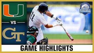 Miami vs. Georgia Tech Game Highlights | 2026 ACC Baseball Championship (Semifinals)