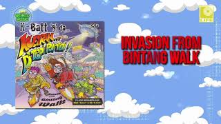K-Batt And The Kugiran Di Tepi Pantai - Invasion From Bintang Walk (Official Audio)
