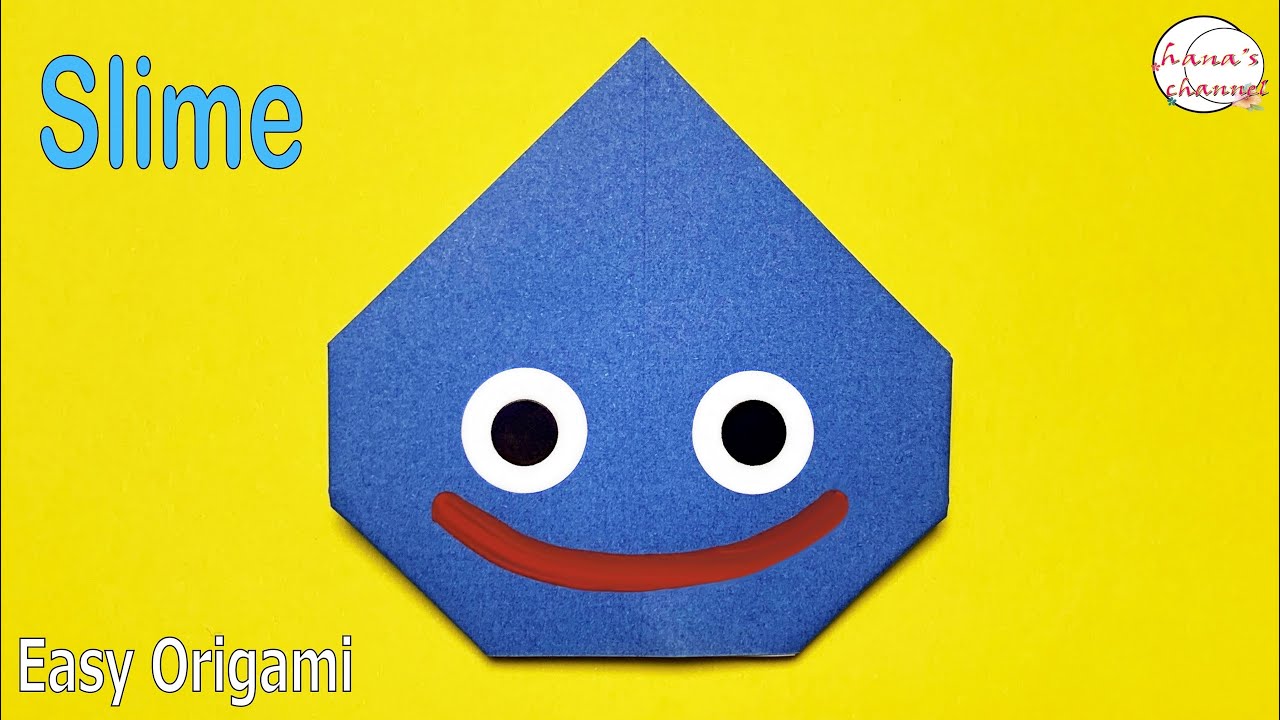 【折り紙】簡単 スライム How to make Slime#スライム#Slime#ドラゴンクエスト#DRAGON QUEST#슬라임#架空 ...