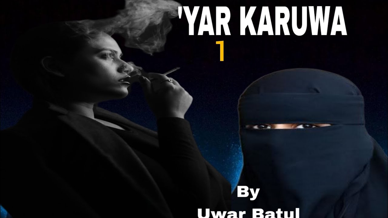 'Yar karuwa_1 Sabon Labari....