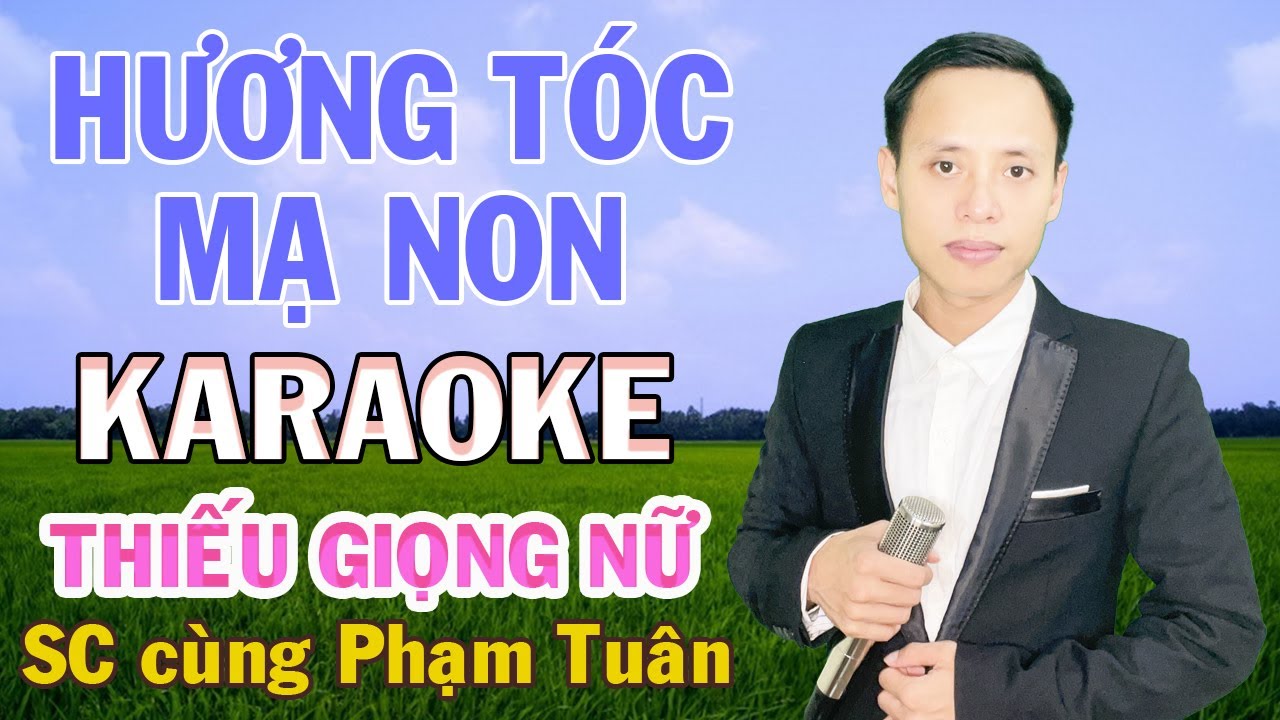 Hương Tóc Mạ Non | Karaoke thiếu giọng nữ | #thieugiongnu