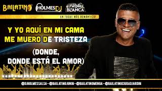 Donde Esta El Amor Orquesta Caliente Video Liryc Letra Holmes Dj Salsa Romantica Con Letras.