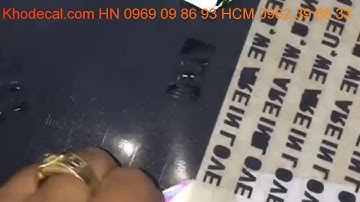 Mua decal chuyển nhiệt dễ làm dễ gia công gọi ngay Khodecal.com