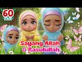 💙 Dari Pengasas Omar &amp; Hana |💖 SAYANG ALLAH &amp; RASULULLAH: Didikan Kasih Sayang Mina Mila ✨ 60 Minit