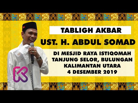 Audio Dan Gambar Bagus Ustadz Abdul Somad Di Tanjung Selor Kalimantan Utara 4 Desember 2019 Youtube