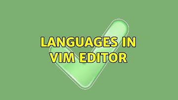 Languages in vim editor (2 Solutions!!)