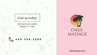Best Massage in Desoto Texas - Oasis Massage