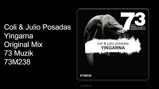 Coli & Julio Posadas - Yingarna Original Mix