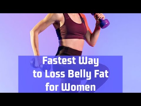 fastest-way-to-lose-belly-fat-for-women