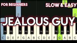 JOHN LENNON - JEALOUS GUY | SLOW & EASY PIANO TUTORIAL