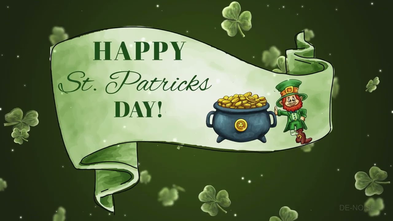 4k - HAPPY ST. PATRICK DAY GREETING CARD ANIMATION SCREENSAVER | BACKGROUND | NO SOUND