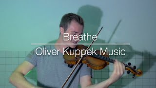 Lauv - Breathe (violin cover)