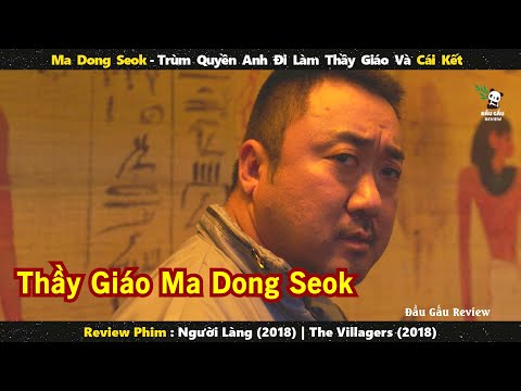 Video Ma Dong Seok - Khi ông chú cơ bắp đi làm thầy giáo và... - youtube
