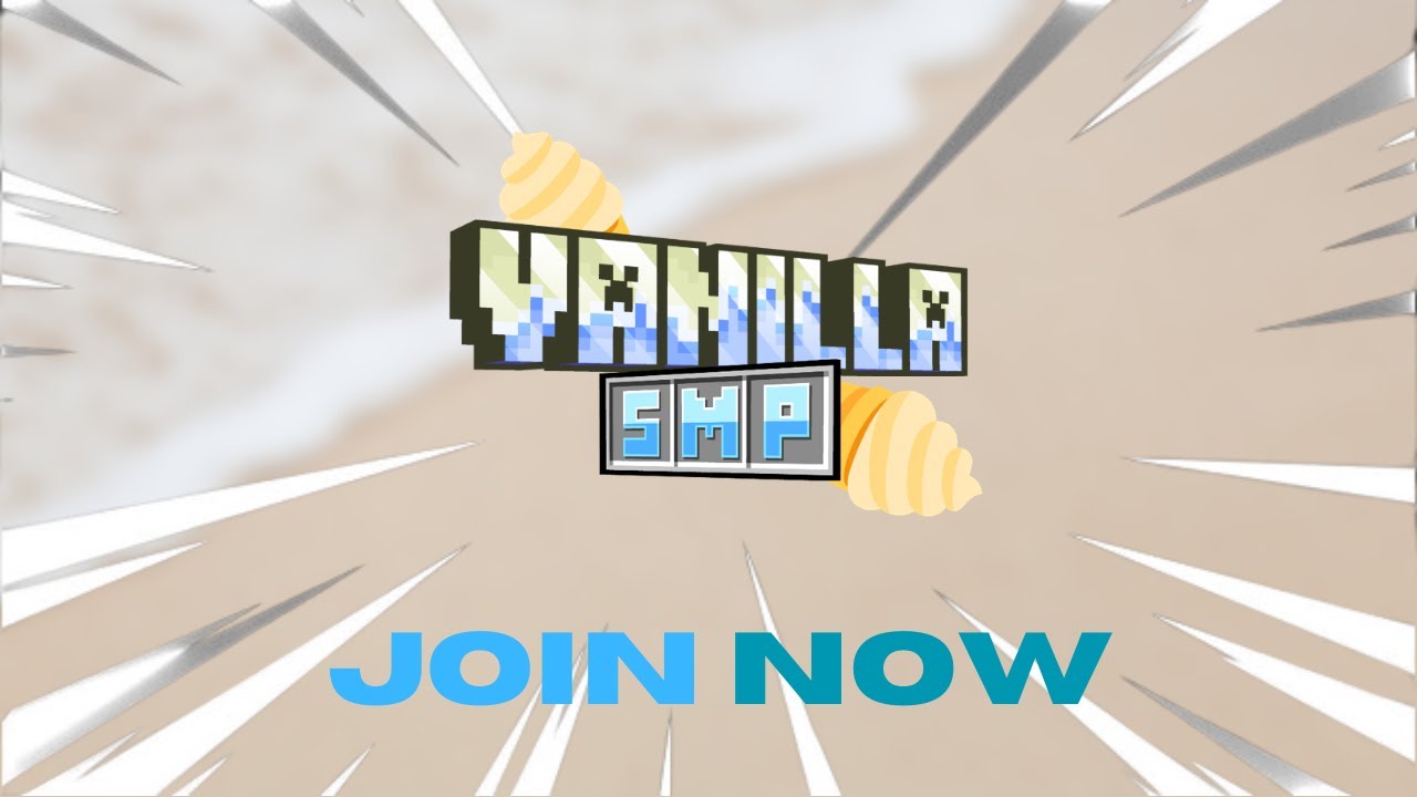 VANILLA SMP - APPLICATIONS OPEN