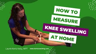 How to Measure Knee Swelling at Home