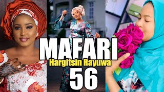 MAFARI (Hargitsin Rayuwa) part 56