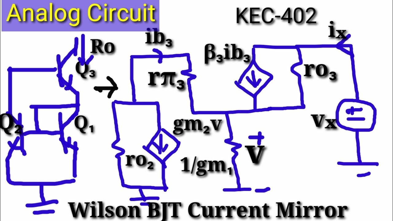 Analog Circuit Lecture 52 / Wilson Current Mirror Output Resistance