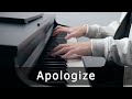 OneRepublic Apologize Piano Cover By Riyandi Kusuma OneRepublic Apologize Piano Cover By Riyandi Kusuma