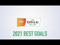 2021 Extra.ie FAI Cup | Best Goals