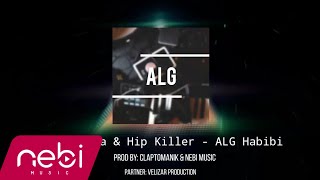 Haram Para & Hip Killer - ALG Habibi ( prod by Claptomanik feat Nebi music)