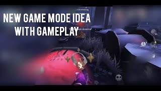 NEW IDENTITY V GAME MODE?!?