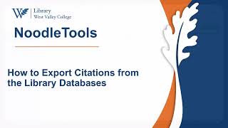 NoodleTools: How to Export Citations from the Library Databases