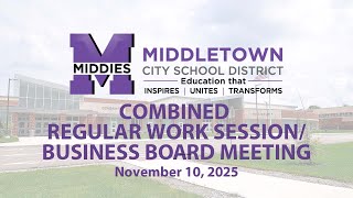 Middletown BOE Regular Work Session / Business Board Meeting 11/10/2025