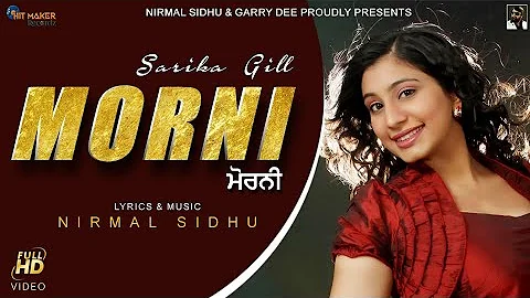 Morni | Sarika Gill | Hit Maker Recordz | Latest Punjabi Song | New Punjabi Song