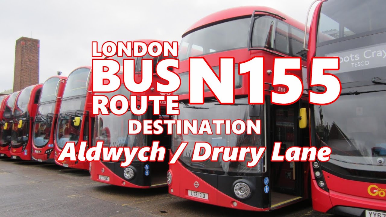 London bus route N155 Morden Station to Aldwych / Drury Lane