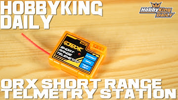 ORX Short Range Telemetry Station - HobbyKing Daily