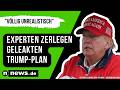 Donald Trump: "Völlig unrealistisch" - Experten zerlegen geleakten Trump-Plan