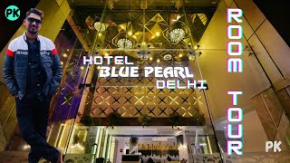 Hotel Blue Pearl | Delhi | Room Tour | Tamil