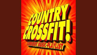 Country Girl (Shake It for Me) (Crossfit Workout Mix) - Crossfit Junkies