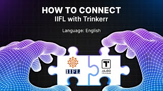 How To Connect IIFL (Symphony) With Trinkerr—Free Demo (English) screenshot 4