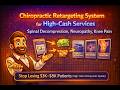 Chiropractic Retargeting System for High Cash Services (Spinal Decompression, Neuropathy, Knee Pain)