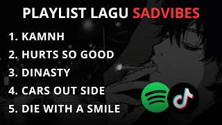 Download Lagu PLAYLIST LAGU SADVIBES | LAGU INGGRIS GALAU VIRAL TIKTOK SPOTIFY | TERBARU 2025 MP3