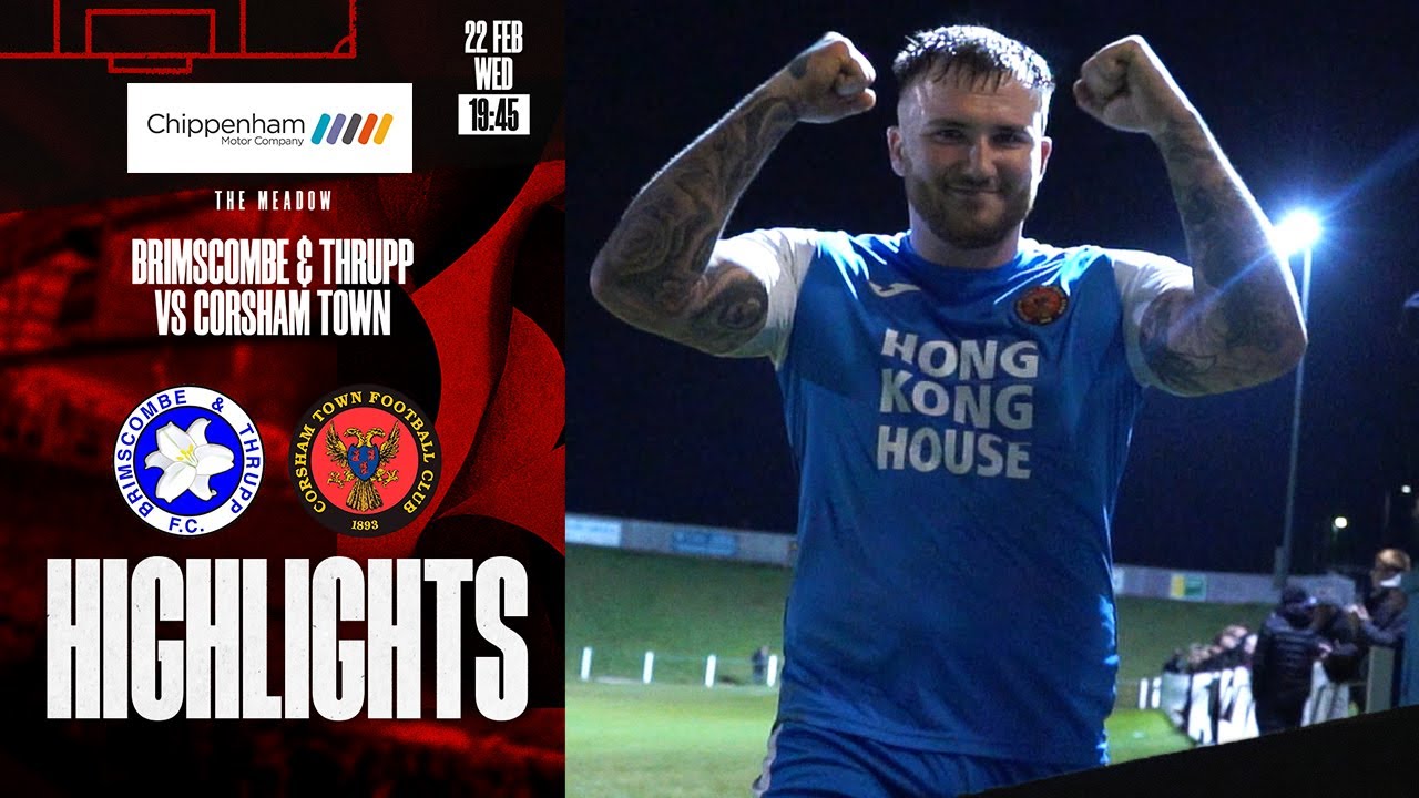 Brimscombe & Thrupp FC 1 V 2 Corsham Town FC - Hellenic Premier Match Highlights