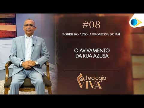 #8 The Azusa Street Revival | Living Theology