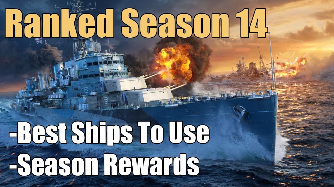 Ranked Season 14: Best Ships & Season Rewards