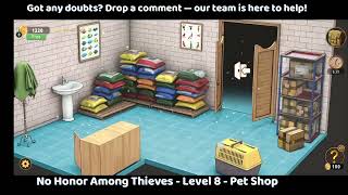 Rooms and Exits Level 8 - Pet Shop 🔥 | No Honor Among Thieves Walkthrough | Step-by-Step Guide screenshot 2