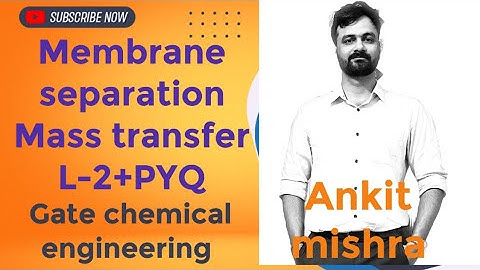 Membrane separation Mass transfer Gate chemical engineering