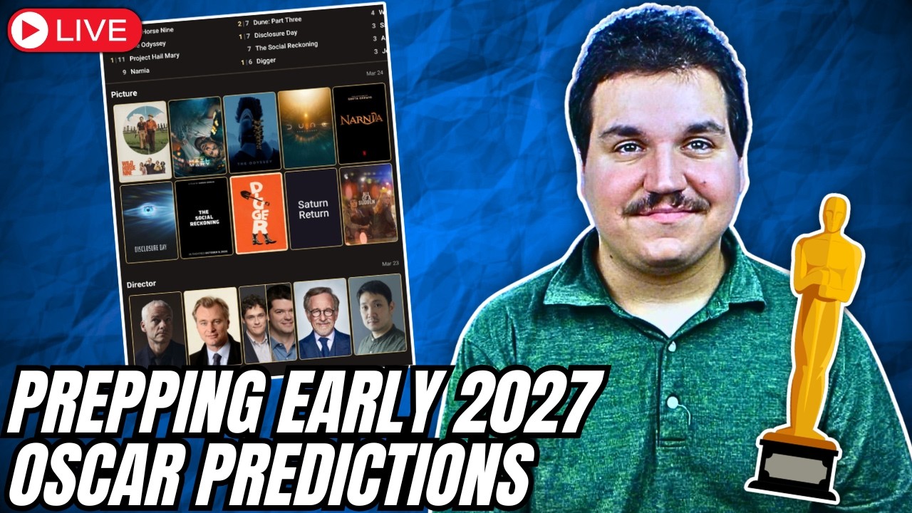 EARLY State of the 2027 Oscar Race