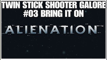 #03 Bring it on, Alienation, Twin stick shooter, Playstation 5,  gameplay