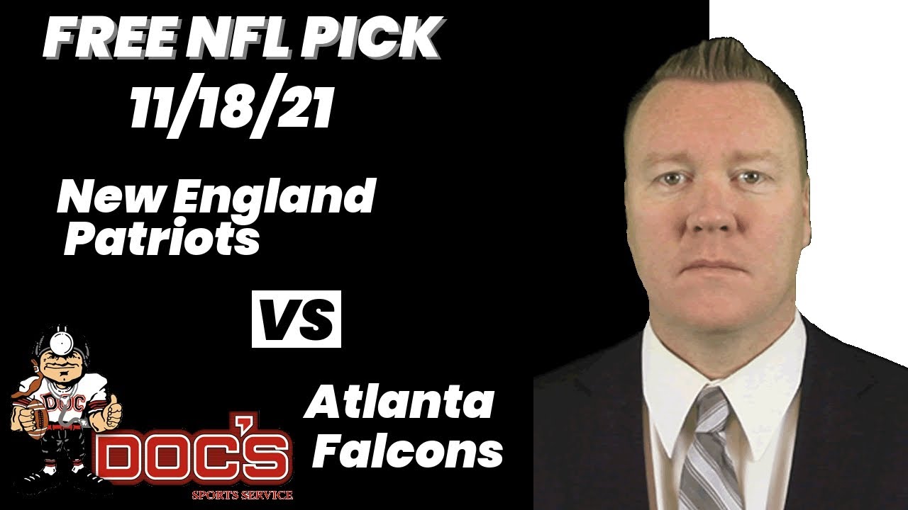 NFL Picks New England Patriots vs Atlanta Falcons Prediction, 11/18