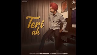 Teri Ah : Nirvair Pannu (Official Audio) | New Punjabi Song 2023 | SG BEATS