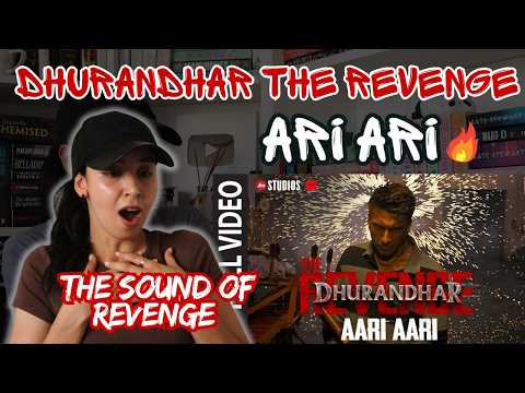 Aari Aari - Dhurandhar The Revenge | The Sound of Revenge Hits Different 🔥 REACTION