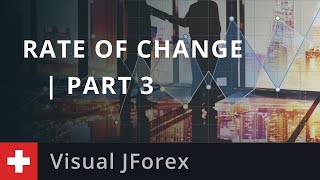 Visual JForex: Rate Of Change (ROC) Part 3