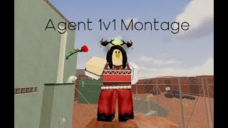 Agent 1v1 Montage