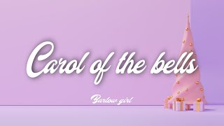 Carol of the Bells - BarlowGirl |Lyrics [1 HOUR]